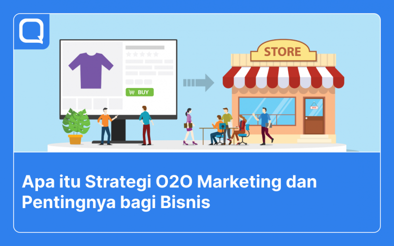Strategi O2O marketing qiscus