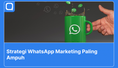 11 strategi WhatsApp marketing ini bisa Anda terapkan untuk mendapatkan keuntungan berlipat demi kemajuan bisnis Anda.