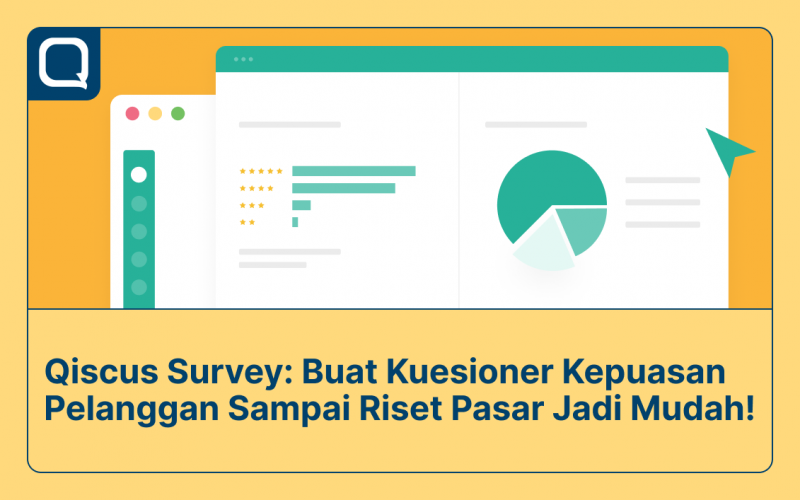 Qiscus survey, kuesioner kepuasan pelanggan