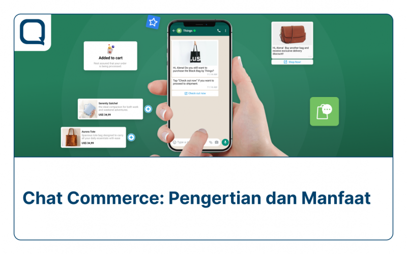 Pengertian dan manfaat chat commerce