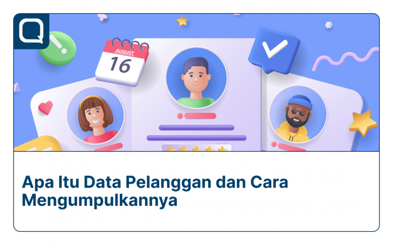 Apa itu data pelanggan dan cara mengumpulkannya