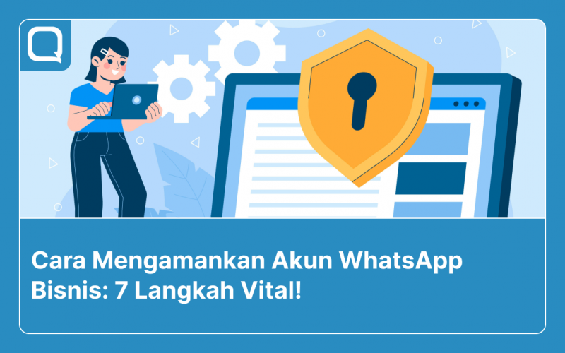 Cara mengamankan akun WhatsApp bisnis.