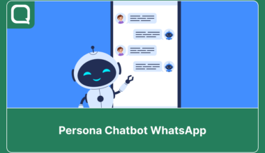 Panduan membangun persona chatbot WhatsApp untuk bisnis.