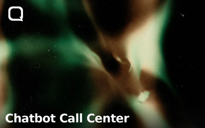 Chatbot call center.