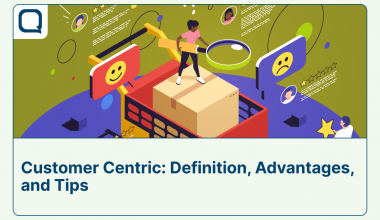 customer centricity: definition, advantages, tips